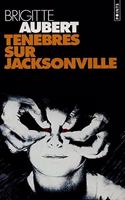 T'N'bres Sur Jacksonville