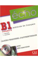 Écho Nouvelle version Niveau B1 Volume-2 Cahier personnel d'apprentissage + CD audio + corriges