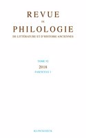 Revue de Philologie, de Litterature Et d'Histoire Anciennes Volume 92-1