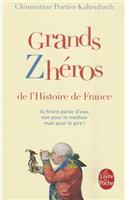 Grands Zhéros de l'Histoire de France