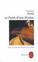 Le Passe D Une Illusion
