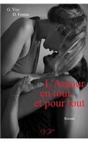 L'Amour En Tout Et Pour Tout