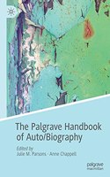 Palgrave Handbook of Auto/Biography