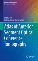 Atlas of Anterior Segment Optical Coherence Tomography