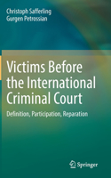 Victims Before the International Criminal Court