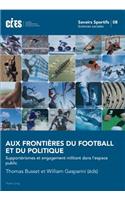 Aux Frontieres Du Football Et Du Politique