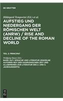 Sprache Und Literatur (Einzelne Autoren Seit Der Hadrianischen Zeit Und Allgemeines Zur Literatur Des 2. Und 3. Jahrhunderts)