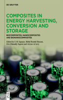 Composites in Energy Harvesting, Conversion and Storage