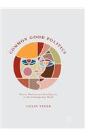 Common Good Politics