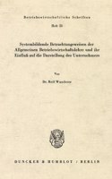 Systembildende Betrachtungsweisen Der Allgemeinen Betriebswirtschaftslehre Und Ihr Einfluss Auf Die Darstellung Des Unternehmers