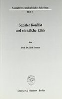 Sozialer Konflikt Und Christliche Ethik