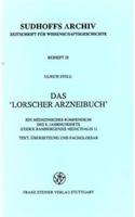 Das Lorscher Arzneibuch: Ein Medizinisches Kompendium Des 8. Jahrhunderts (Codex Bambergensis Medicinalis 1) Text, Ubersetzung Und Fachglossar