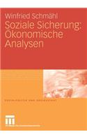 Soziale Sicherung: Ökonomische Analysen