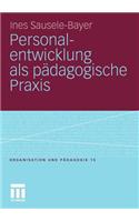 Personalentwicklung als pädagogische Praxis
