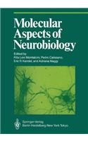 Molecular Aspects of Neurobiology