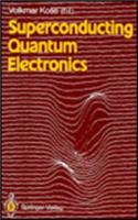 Superconducting Quantum Electronics