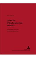Leben Im Wilhelminischen Zeitalter