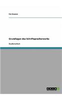Grundlagen des Schriftspracherwerbs