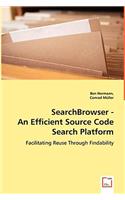 SearchBrowser - An Efficient Source Code Search Platform