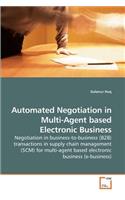 Automated Negotiation in Multi-Agent based Electronic Business