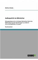 Außenpolitik im Mittelalter