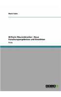 Wilhelm Maurenbrecher - Neue Forschungsergebnisse und Einsichten