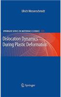 Dislocation Dynamics During Plastic Deformation