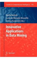 Innovative Applications in Data Mining