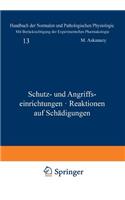 Schutz- Und Angriffseinrichtungen - Reaktionen Auf Schädigungen