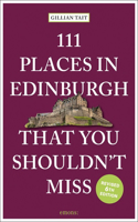 111 Places in Edinburgh That You Shouldn't Miss Revised