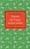 Warum der Engel lachen mußte