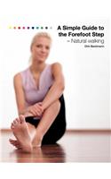 A Simple Guide to the Forefoot Step