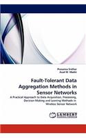 Fault-Tolerant Data Aggregation Methods in Sensor Networks