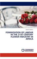 Feminization of Labour in the 21st Century Flower Industry in Africa