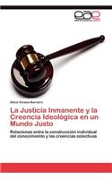 Justicia Inmanente y la Creencia Ideológica en un Mundo Justo