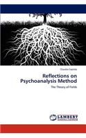 Reflections on Psychoanalysis Method