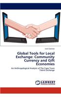 Global Tools for Local Exchange