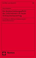 Die Baubeschreibungspflicht Des Unternehmers Im Neuen Verbraucherbauvertrag: Ein Beitrag Zur Effektiven Verbesserung Des Verbraucherschutzes?
