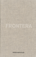 Teresa Margolles: Frontera