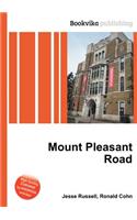 Mount Pleasant Road: (English)