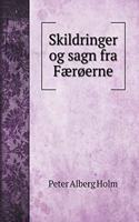 Skildringer og sagn fra Færøerne