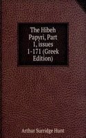 Hibeh Papyri, Part 1, issues 1-171 (Greek Edition)
