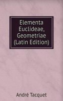 Elementa Euclideae, Geometriae (Latin Edition)