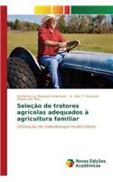 Seleção de tratores agrícolas adequados à agricultura familiar