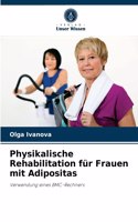 Physikalische Rehabilitation für Frauen mit Adipositas