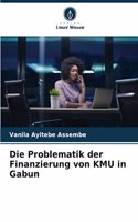 Problematik der Finanzierung von KMU in Gabun