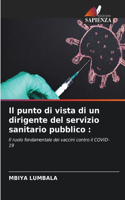 punto di vista di un dirigente del servizio sanitario pubblico