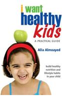 I Want Healthy Kids