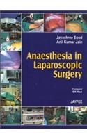 Anaesthesia in Laparoscopic Surgery