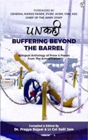 Unkahi - Buffering Beyond the Barrel
